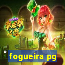 fogueira pg